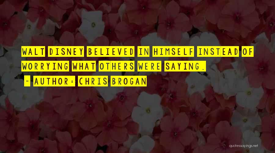 What Disney Quotes By Chris Brogan