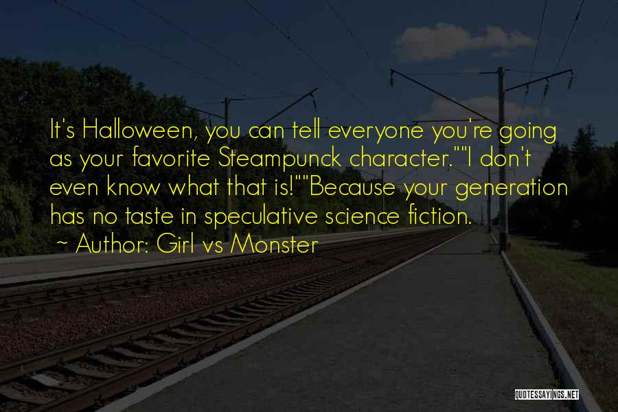 What Disney Quotes By Girl Vs Monster