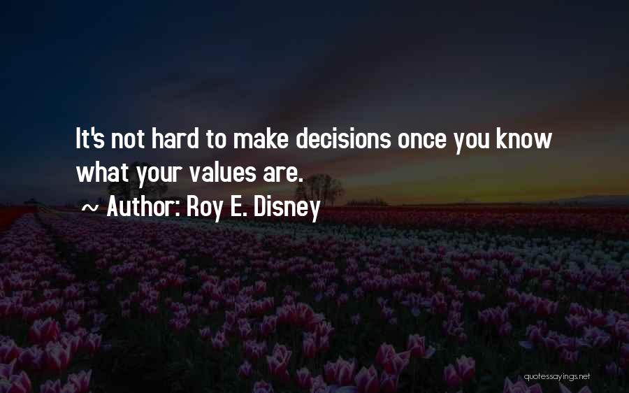 What Disney Quotes By Roy E. Disney