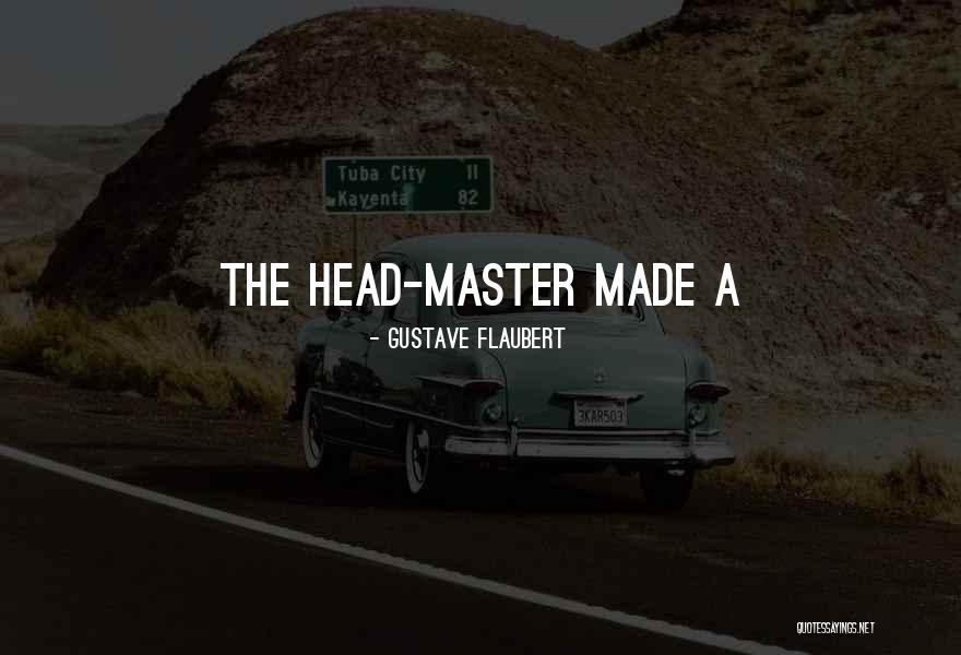 What Do Guys In Wheelchairs Feel Like Quotes By Gustave Flaubert What Do Guys In Wheelchairs Feel Like Quotes By Gustave Flaubert