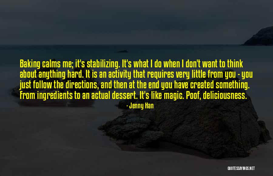 What Do I Want From You Quotes By Jenny Han What Do I Want From You Quotes By Jenny Han