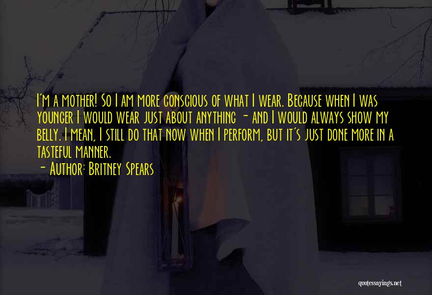 What Do I Wear Quotes By Britney Spears