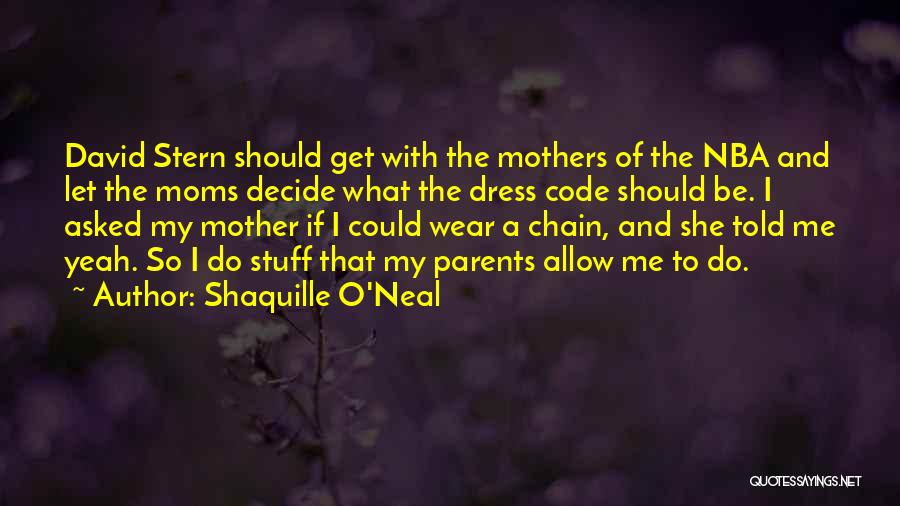 What Do I Wear Quotes By Shaquille O'Neal