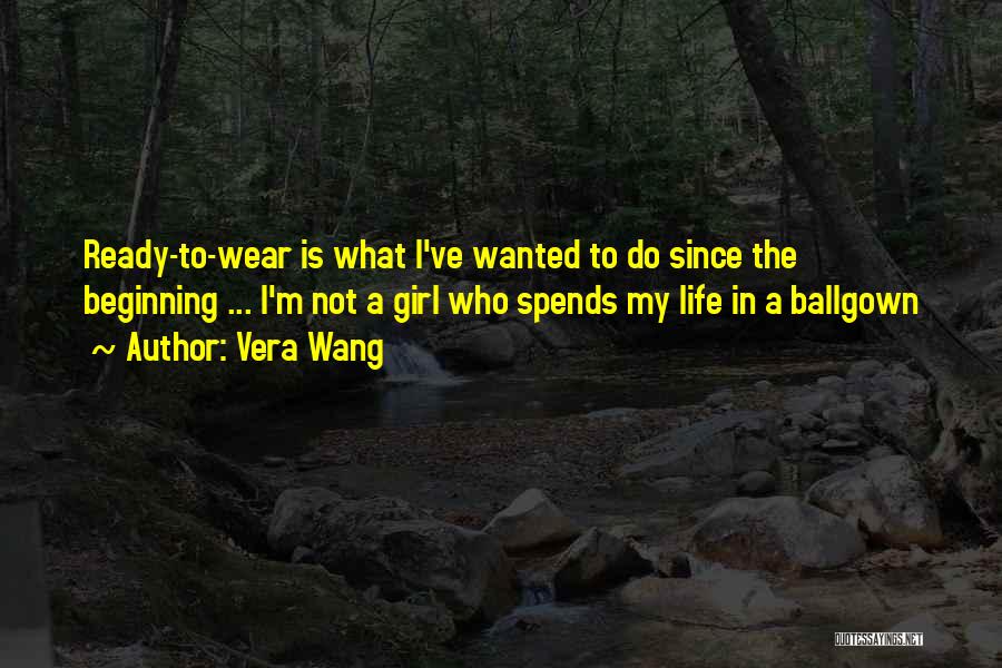 What Do I Wear Quotes By Vera Wang