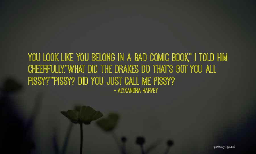 What Do You Call Quotes By Alyxandra Harvey What Do You Call Quotes By Alyxandra Harvey