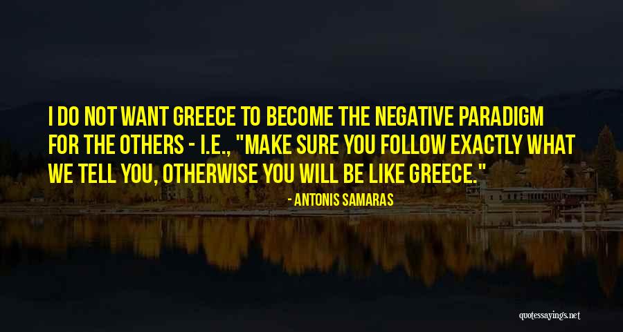What Do You Do For Others Quotes By Antonis Samaras What Do You Do For Others Quotes By Antonis Samaras