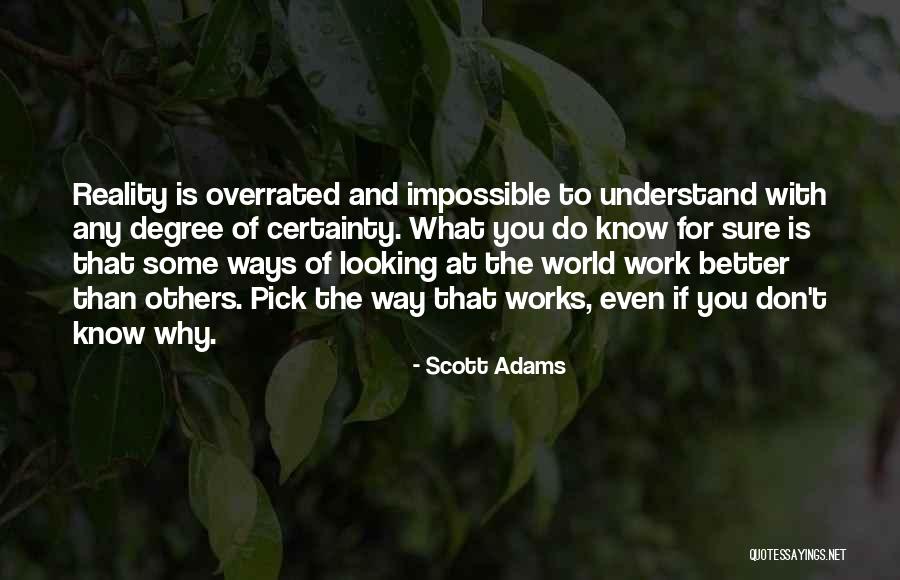 What Do You Do For Others Quotes By Scott Adams What Do You Do For Others Quotes By Scott Adams