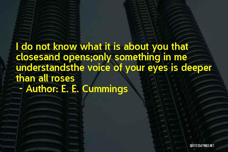 What Do You Know About Love Quotes By E. E. Cummings