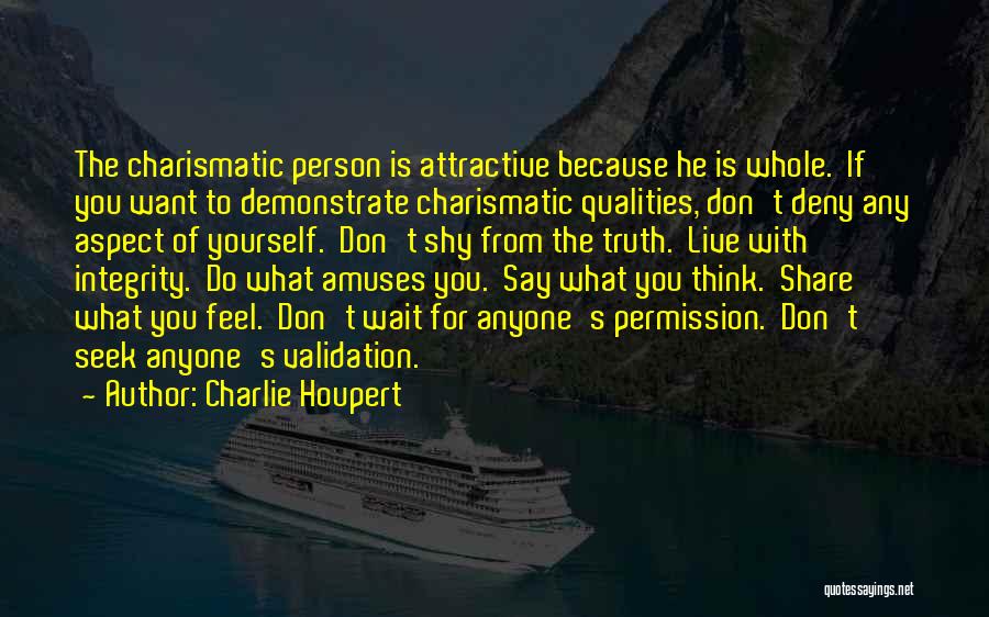 What Do You Live For Quotes By Charlie Houpert