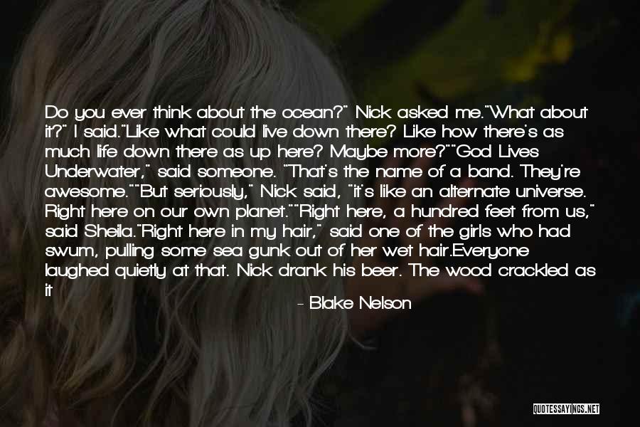 What Do You Think About Me Quotes By Blake Nelson What Do You Think About Me Quotes By Blake Nelson