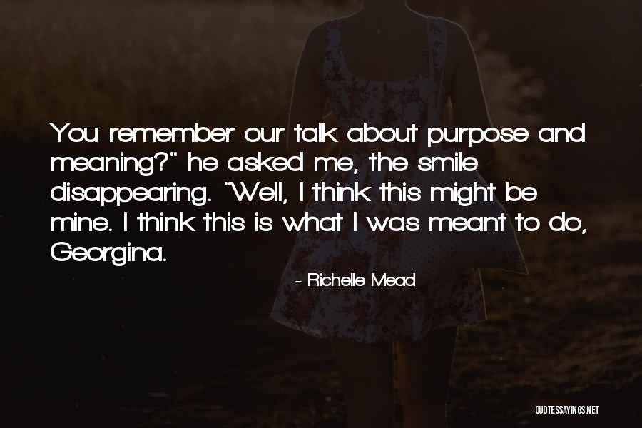 What Do You Think About Me Quotes By Richelle Mead What Do You Think About Me Quotes By Richelle Mead