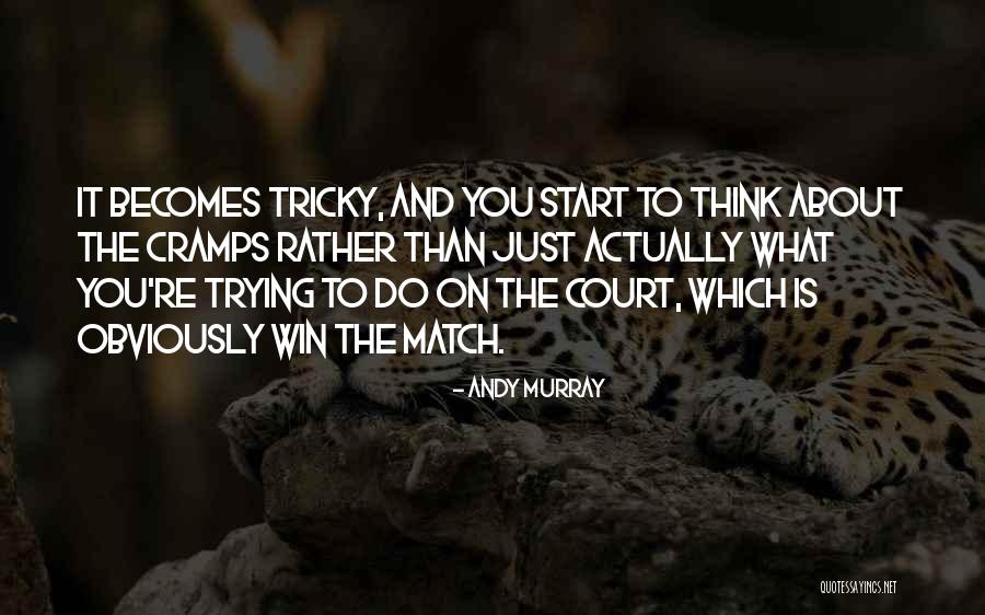 What Do You Think About Quotes By Andy Murray