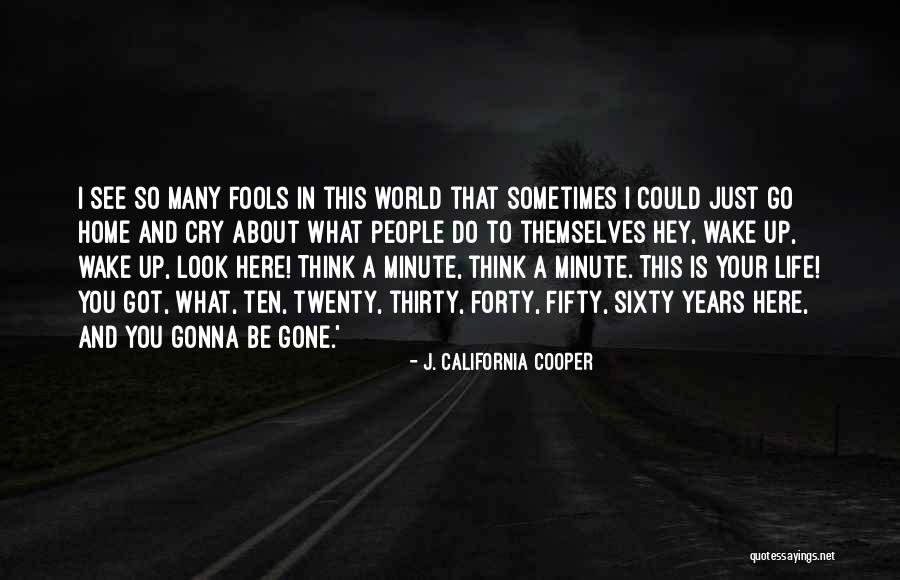 What Do You Think About Quotes By J. California Cooper What Do You Think About Quotes By J. California Cooper