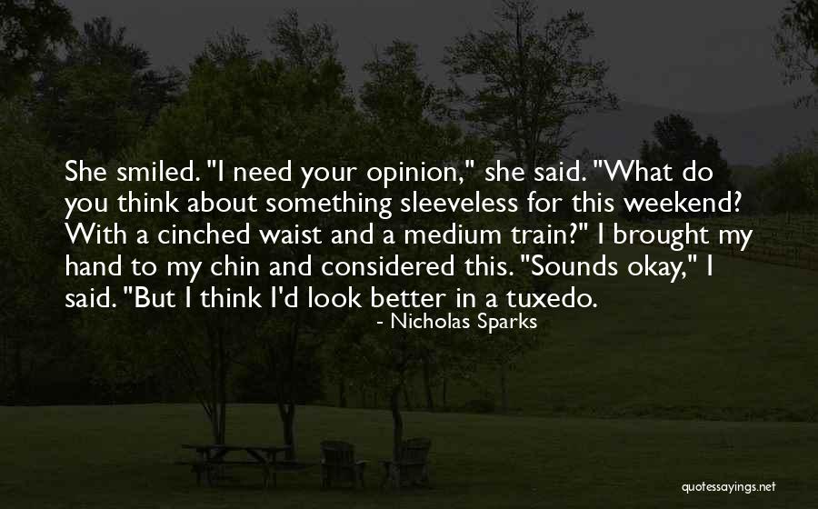 What Do You Think About Quotes By Nicholas Sparks What Do You Think About Quotes By Nicholas Sparks