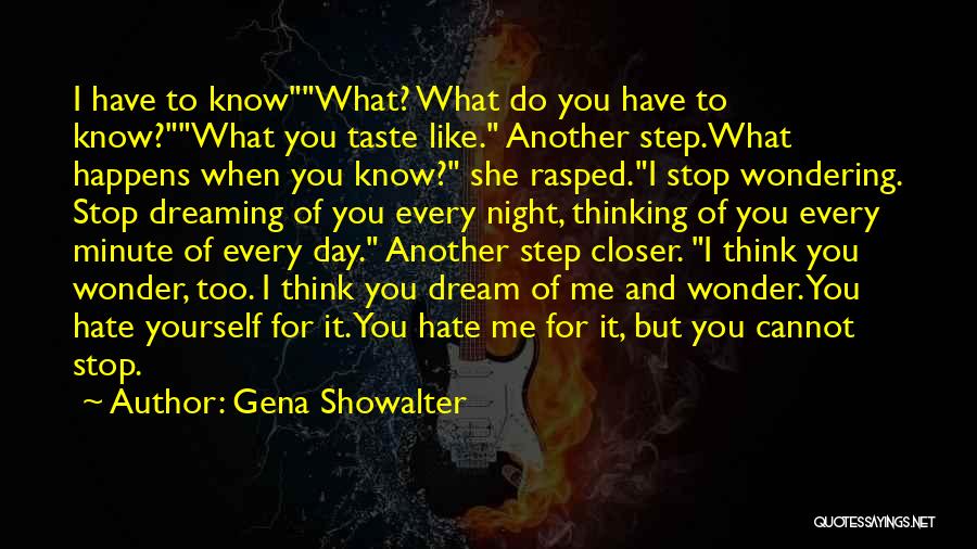 What Do You Think Of Yourself Quotes By Gena Showalter