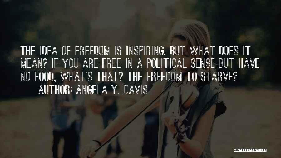 What Does Freedom Mean Quotes By Angela Y. Davis