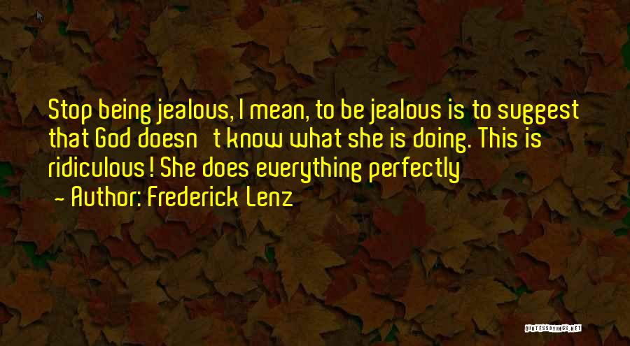 What Does Happiness Mean Quotes By Frederick Lenz