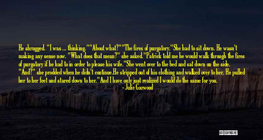 What Does I Love You Mean Quotes By Julie Garwood What Does I Love You Mean Quotes By Julie Garwood