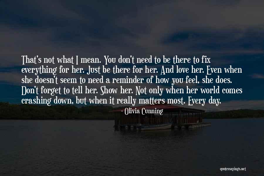What Does I Love You Mean Quotes By Olivia Cunning What Does I Love You Mean Quotes By Olivia Cunning