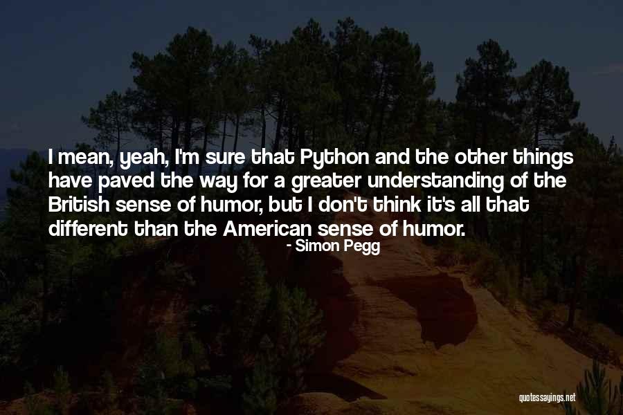 What Does It Mean To Be British Quotes By Simon Pegg What Does It Mean To Be British Quotes By Simon Pegg