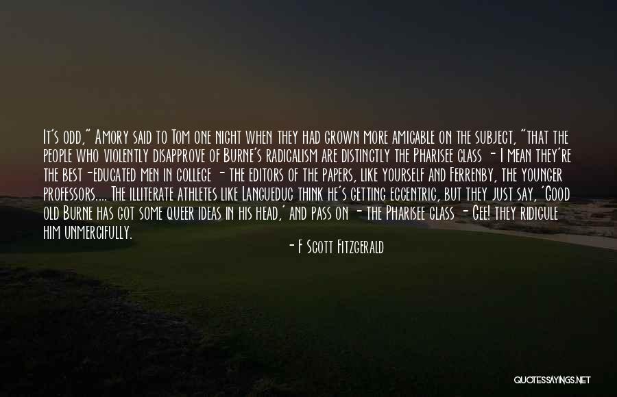 What Does It Mean To Be Educated Quotes By F Scott Fitzgerald What Does It Mean To Be Educated Quotes By F Scott Fitzgerald