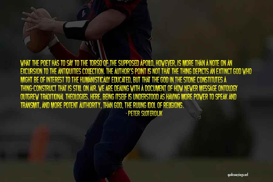 What Does It Mean To Be Educated Quotes By Peter Sloterdijk What Does It Mean To Be Educated Quotes By Peter Sloterdijk