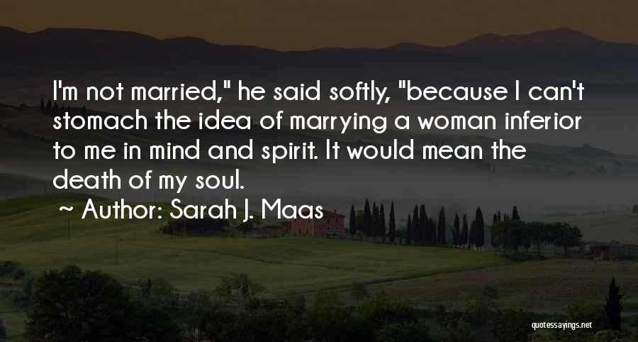 What Does Marriage Mean Quotes By Sarah J. Maas