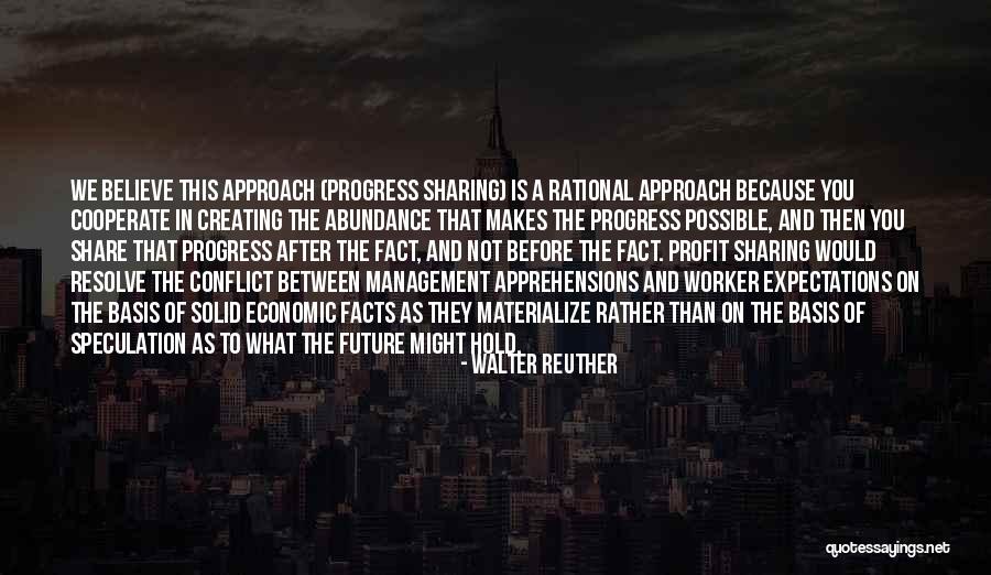 What Does The Future Hold Quotes By Walter Reuther What Does The Future Hold Quotes By Walter Reuther