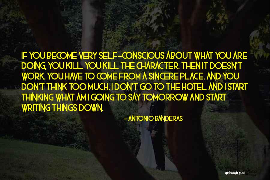 What Doesn Kill You Quotes By Antonio Banderas What Doesn Kill You Quotes By Antonio Banderas