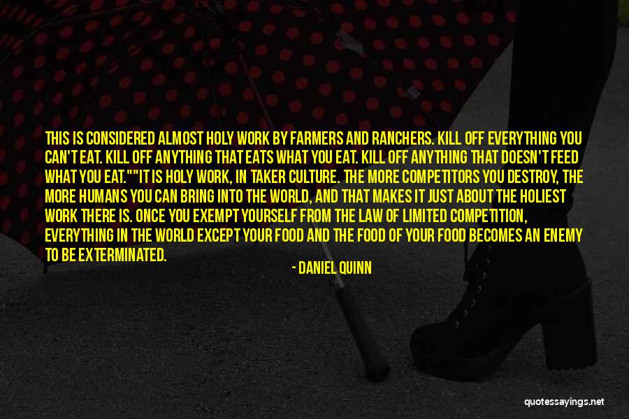 What Doesn Kill You Quotes By Daniel Quinn