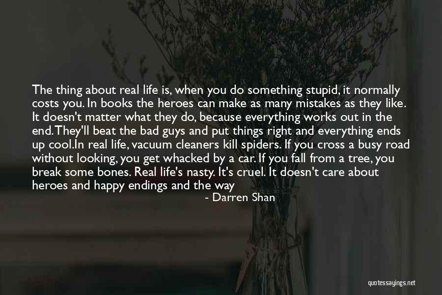 What Doesn Kill You Quotes By Darren Shan