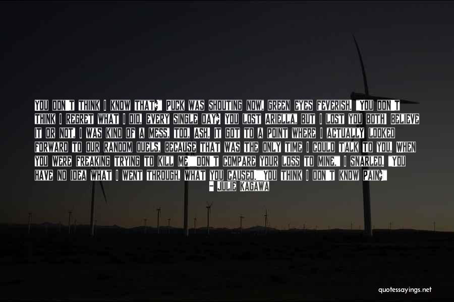 What Doesn Kill You Quotes By Julie Kagawa What Doesn Kill You Quotes By Julie Kagawa