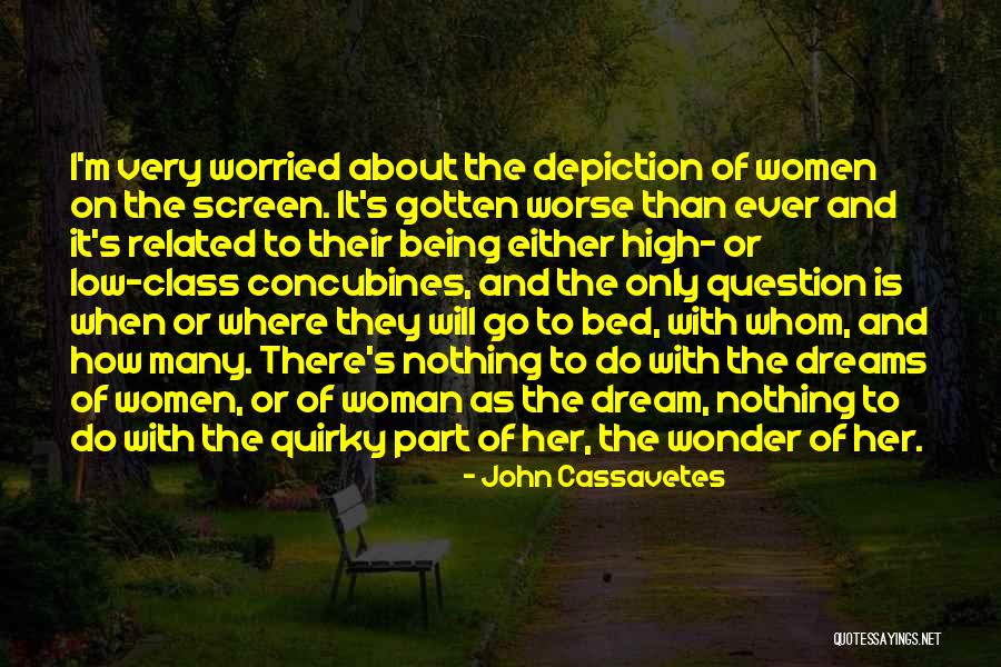 What Dreams May Come Film Quotes By John Cassavetes