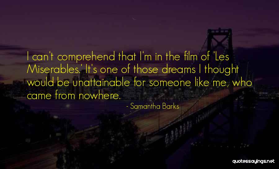 What Dreams May Come Film Quotes By Samantha Barks What Dreams May Come Film Quotes By Samantha Barks