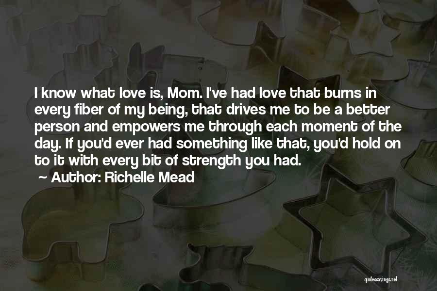What Drives A Person Quotes By Richelle Mead