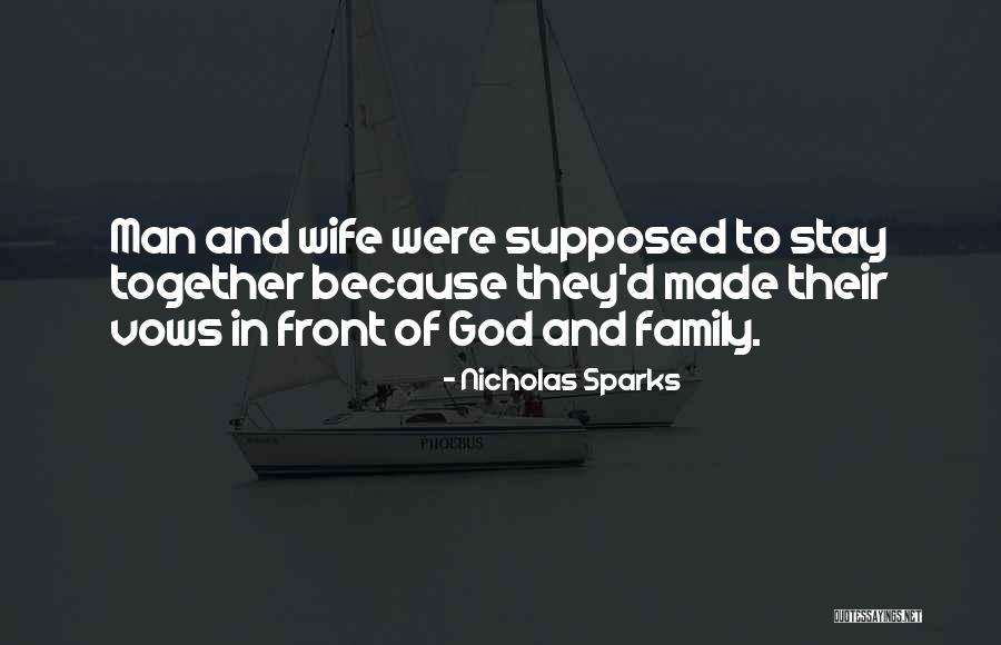 What Family Is Supposed To Be Quotes By Nicholas Sparks What Family Is Supposed To Be Quotes By Nicholas Sparks