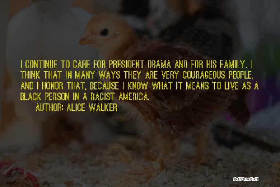 What Family Means Quotes By Alice Walker