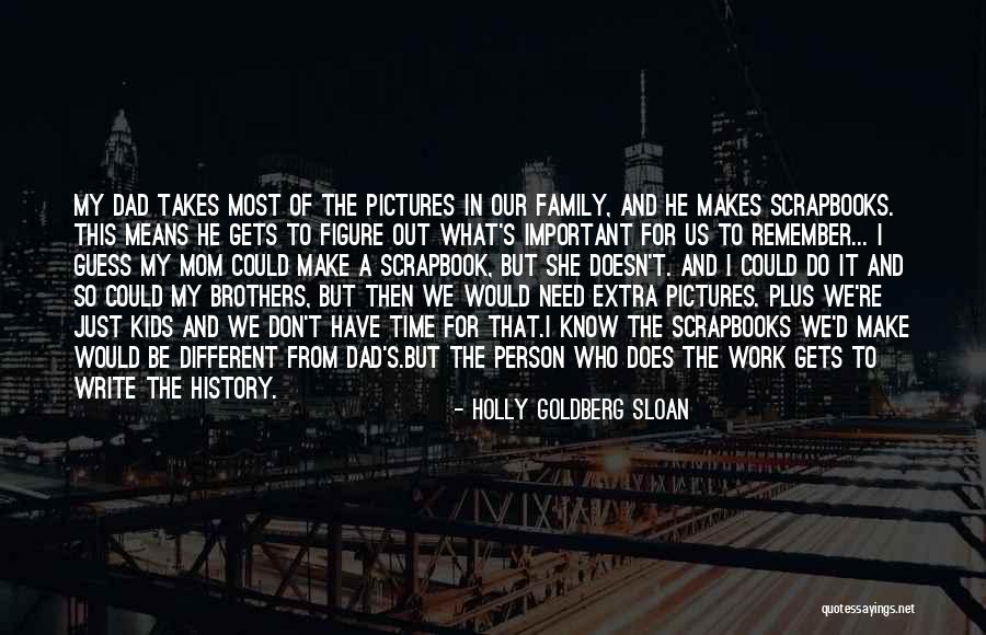 What Family Means Quotes By Holly Goldberg Sloan