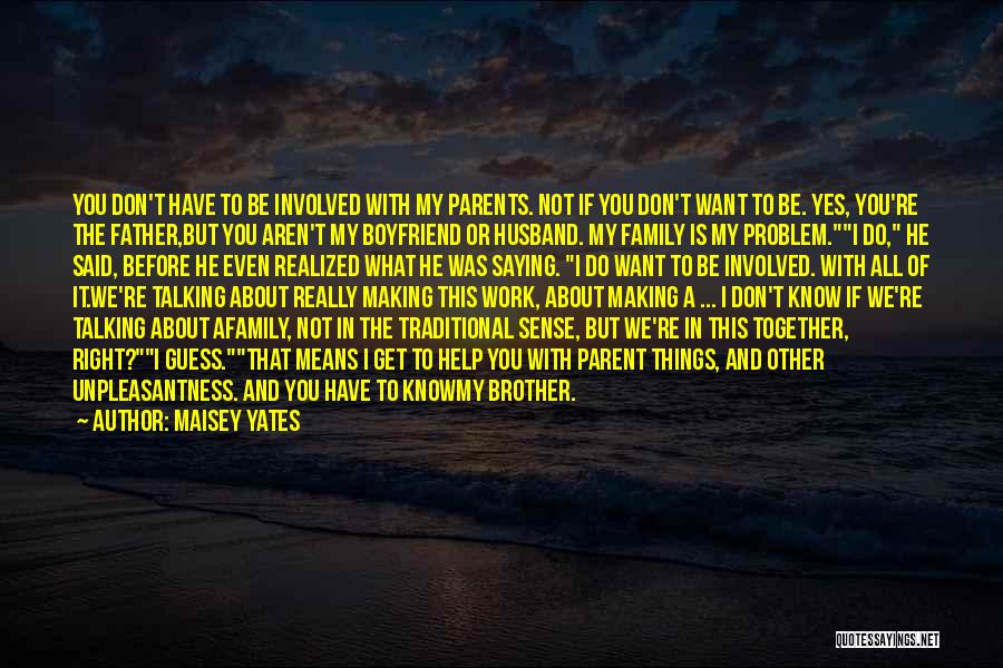 What Family Means Quotes By Maisey Yates