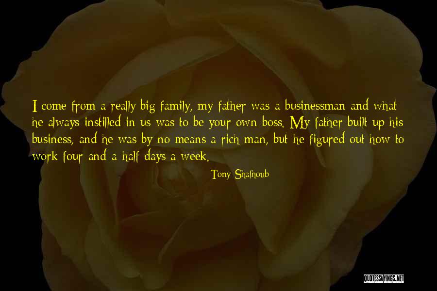 What Family Means Quotes By Tony Shalhoub