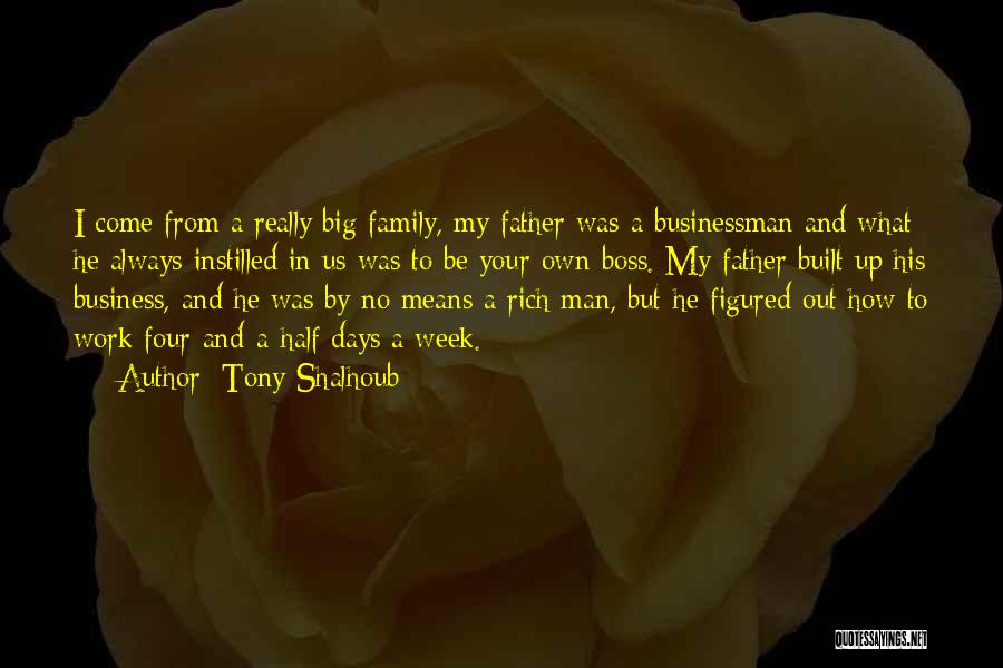 What Family Really Means Quotes By Tony Shalhoub