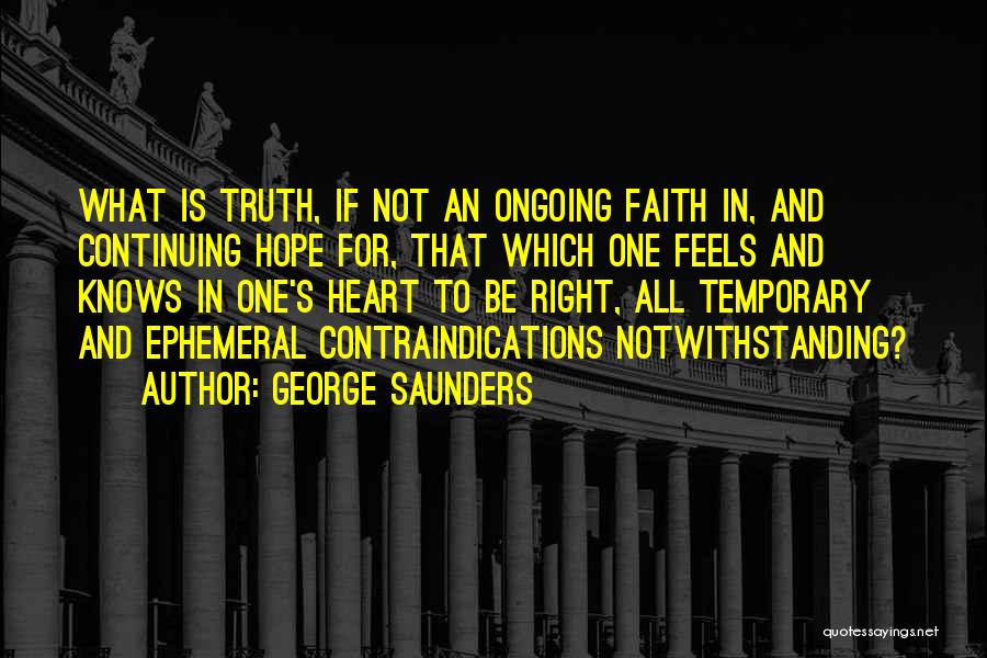 What Feels Right Quotes By George Saunders