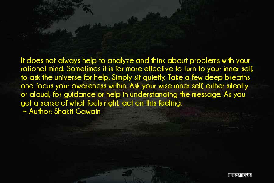 What Feels Right Quotes By Shakti Gawain