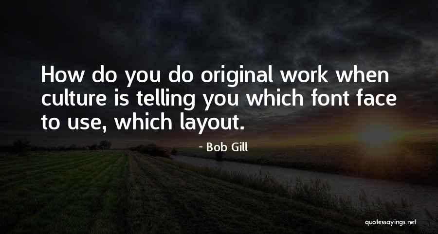 What Font Is Best For Quotes By Bob Gill What Font Is Best For Quotes By Bob Gill