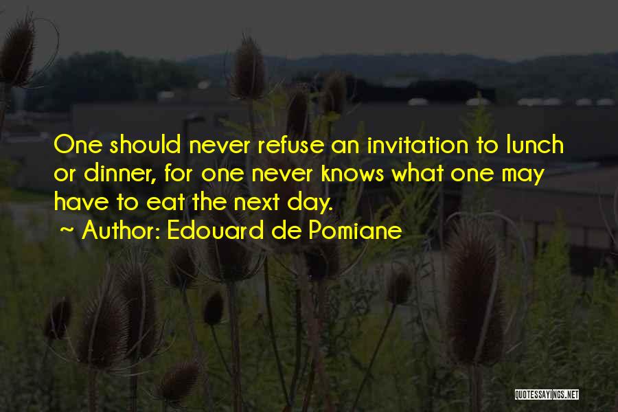 What For Dinner Quotes By Edouard De Pomiane