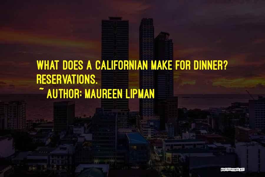 What For Dinner Quotes By Maureen Lipman
