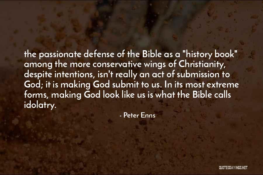 What Forms Us Quotes By Peter Enns What Forms Us Quotes By Peter Enns