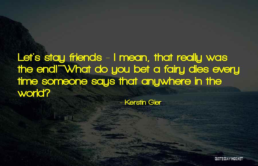 What Friends Mean Quotes By Kerstin Gier