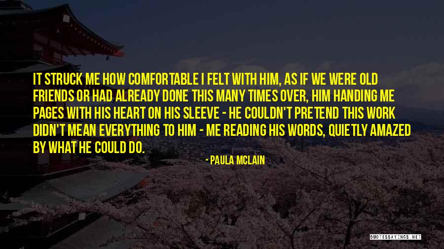 What Friends Mean Quotes By Paula McLain