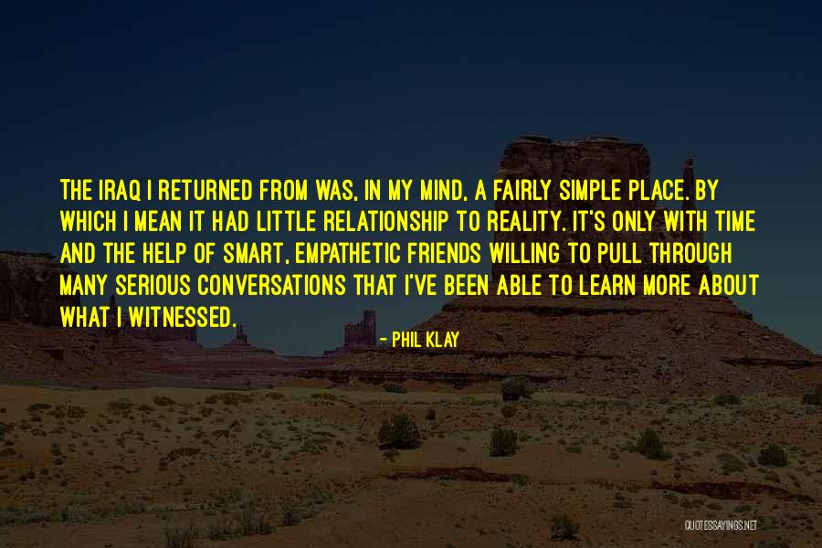 What Friends Mean Quotes By Phil Klay